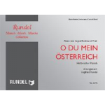 O du mein Österreich (O you my Austria!) - Ferdinand Preis / Arr. Siegfried Rundel