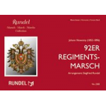 92er Regimentsmarsch (Aller Ehren ist Österreich voll) - Johann Nowotny / Arr. Siegfried Rundel