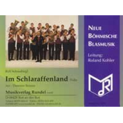 Im Schlaraffenland - Rolf Schneebiegl / Arr. Thorsten Reinau