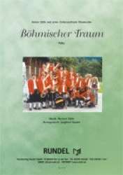 Böhmischer Traum (Polka) - Norbert Gälle / Arr. Siegfried Rundel