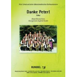 Danke Peter! - Polka - Michael Kuhn / Arr. Siegfried Rundel
