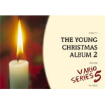 The Young Christmas Album 2 (1 Bb - Trumpet, Cornet, Flugelhorn, Clarinet, Sopran Sax) - Kees Vlak