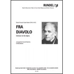 Fra Diavolo - Overture to the Opera - Daniel Francois Esprit Auber / Arr. Leontij Dunaev