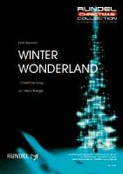 Winter Wonderland - Felix Bernard / Arr. Heinz Briegel