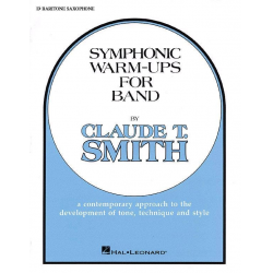 Symphonic Warm-Ups for Band (12) Baritonsaxophon in Eb - Claude T. Smith