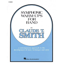 Symphonic Warm-Ups for Band (13) Horn in F - Claude T. Smith