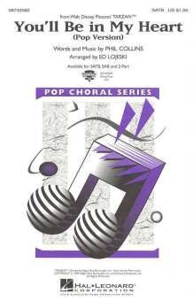 You´ll be in my heart (Pop Version) for Choir SATB