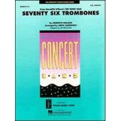 Seventy-Six Trombones - Meredith Willson / Arr. Leroy Anderson