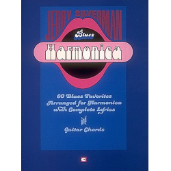 Blues Harmonica - 60 Blues Favorites arranged for Harmonica with Complete Lyrics - Jerry Silverman
