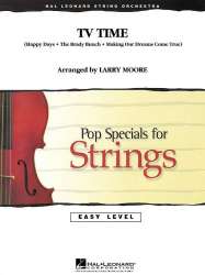 TV Time - Easy Pops Specials For Strings - Larry Moore / Arr. Larry Moore