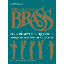 The Canadian Brass Book of Advanced Quintets - 1st Trumpet - Canadian Brass / Arr. Walter Barnes