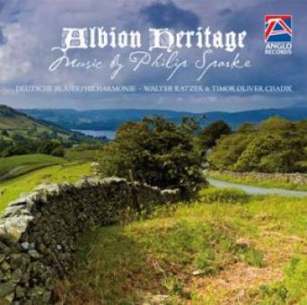 CD "Albion Heritage" Music by Philipp Sparke (Deutsche Bläserphilharmonie)