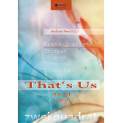That's us - op. 341 (2003) - Andrew Noah Cap