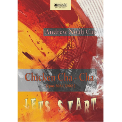 Chicken Cha-Cha - op. 303 (2002) - Andrew Noah Cap