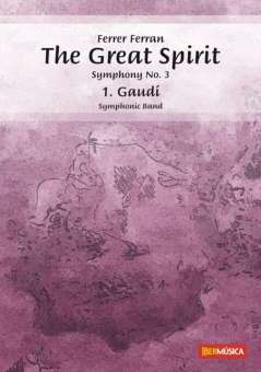 Symphony No 3 - The Great Spirit (Mvt. 1)