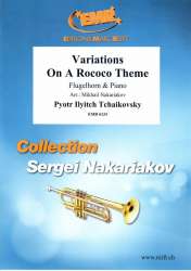 Variations On A Rococo Theme - Piotr Ilich Tchaikowsky (Pyotr Peter Ilyich Iljitsch Tschaikovsky) / Arr. Mikhail Nakariakov