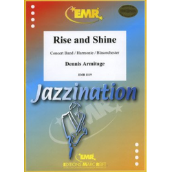 Rise and Shine - Dennis Armitage / Arr. John Glenesk Mortimer