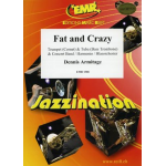 Fat and Crazy - Dennis Armitage