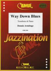 Way Down Blues - Dennis Armitage