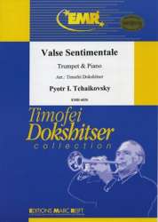 Valse Sentimentale - Piotr Ilich Tchaikowsky (Pyotr Peter Ilyich Iljitsch Tschaikovsky) / Arr. Timofei Dokshitser