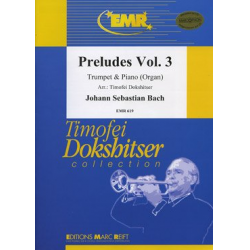 Preludes Vol. 3 - Johann Sebastian Bach / Arr. Timofei Dokshitser