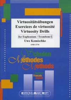 Virtuositätsübungen / Exercices de virtuosité / Virtuosity Drills