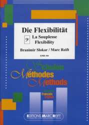 Die Flexibilität / La Souplesse / Flexibility - Branimir Slokar & Marc Reift