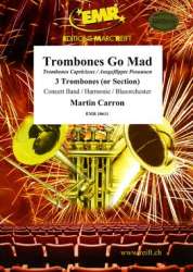 Trombones Go Mad - Martin Carron