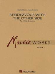 Rendezvous with the Other Side - Richard L. Saucedo