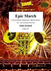 Epic March - John Ireland / Arr. John Glenesk Mortimer