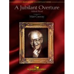 A Jubilant Overture - Alfred Reed / Arr. Matt Conaway