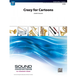 Crazy For Cartoons (concert band) - Robert Sheldon
