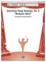 American Song Settings 3 - Barbara Allen / Arr. Joseph Kreines