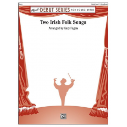 Two Irish Folk Songs (concert band) - Traditional / Arr. Gary Fagan
