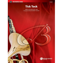 Tick Tock (concert band) - Henry Clay Work / Arr. Roland Barrett