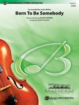Born to Be Somebody (As recorded by Justin Bieber)