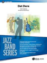 Dat Dere (Jazz Ensemble) - Bobby (Bob) Timmons / Arr. Erik Morales