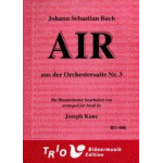 Air aus der Orchestersuite Nr. 3 D-Dur - Johann Sebastian Bach / Arr. Joseph Kanz