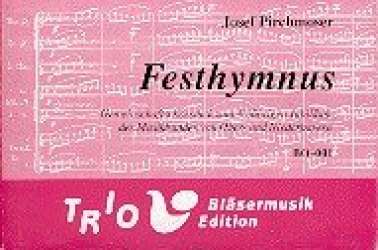 Festhymnus - Josef Pirchmoser