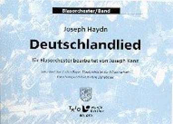 Deutschlandlied - Franz Joseph Haydn / Arr. Joseph Kanz