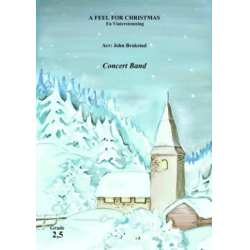 A Feel for Christmas / En Vinterstemning - Traditional / Arr. John Brakstad