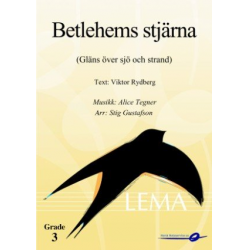 The Star of Betlehem / Betlehems Stjärna (Gläns över sjö och strand) - Viktor Rydberg & Alice Tegner / Arr. Stig Gustafson