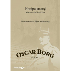 March of the North Pole - Nordpolsmarsj - Oscar Borg / Arr. Bjorn Mellemberg