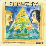 CD "Fiskinatura" - Landespolizeiorchester Brandenburg / Arr. Ltg.: Peter Vierneisel