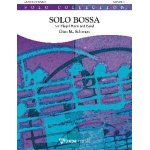 Solo Bossa - für Flügelhorn und Blasorchester - Otto M. Schwarz