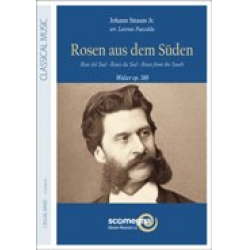Rosen aus dem Süden - Rose del Sud - Roses from the South - Johann Strauß / Strauss (Sohn) / Arr. Lorenzo Pusceddu