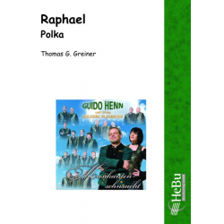 Raphael (Polka) - Thomas G. Greiner