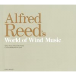 CD "Alfred Reed's World of Wind Music" (Tokyo Kosei Wind Orchestra)