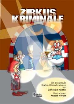 Zirkus Kriminale - Märchenbuch mit Hörspiel CD