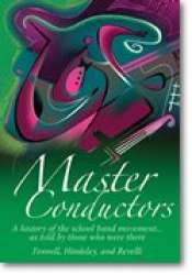 DVD "Masters Conductors - A History of the School band movement... Fennell / Hindsley / Revelli